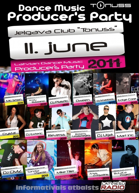 Latvian Dance Music Producer’s Party 2011 afiša klubā Tonuss Jelgavā